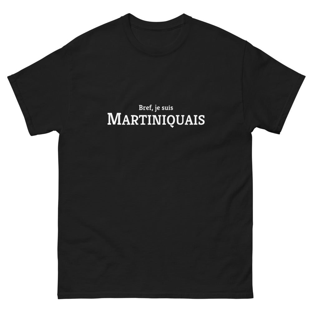 Bref, je suis Martiniquais - T-shirt noir