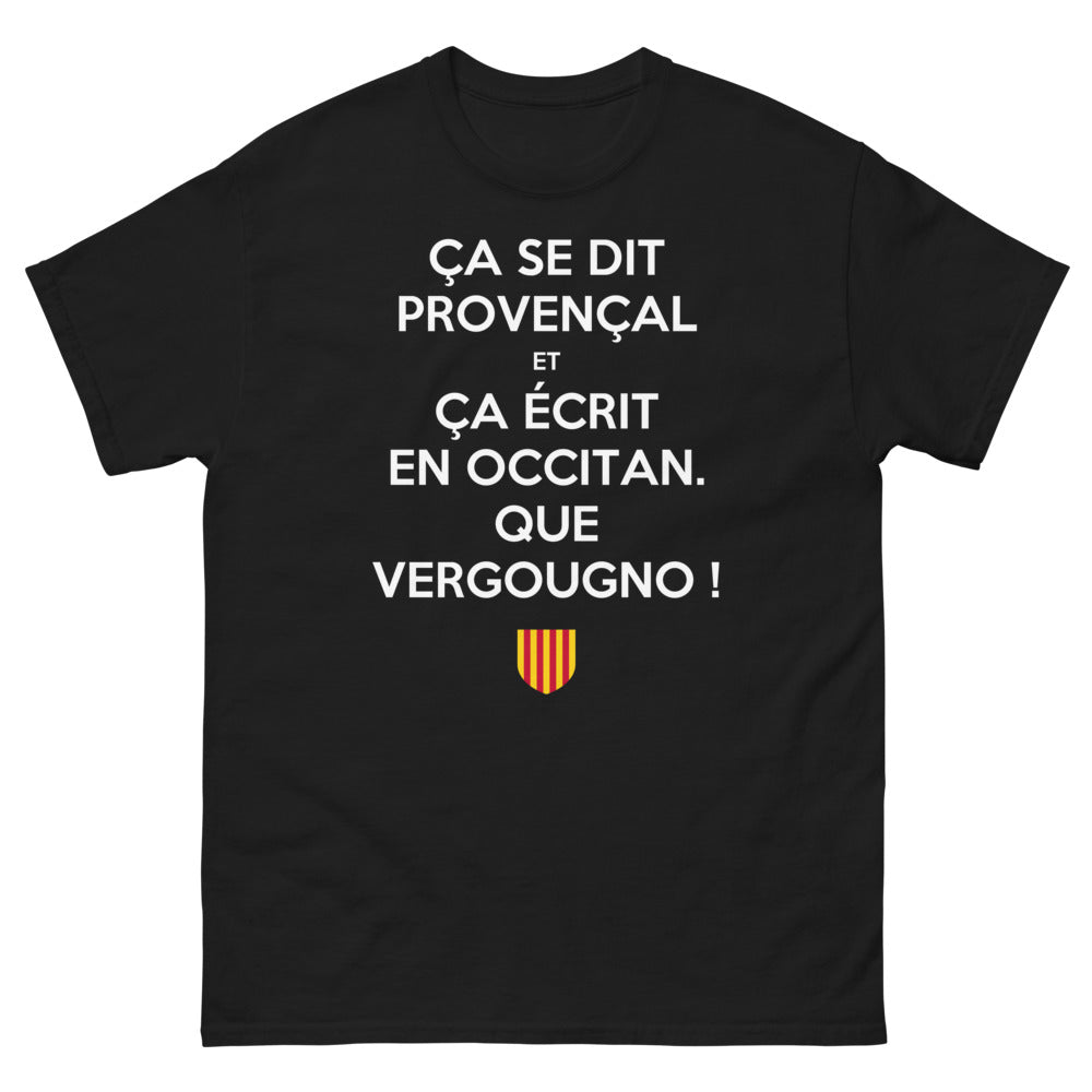 Ça se dit provençal et ça écrit en occitan - T-shirt noir