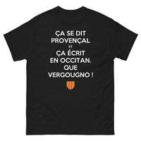 Thumbnail for Ça se dit provençal et ça écrit en occitan - T-shirt noir