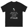 Quand le bon Dieu doute, il se rappelle l'Italie - T-shirt noir