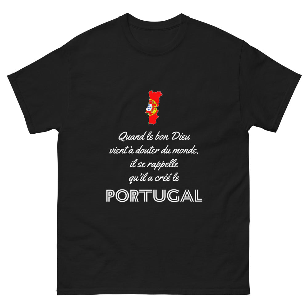 Quand le bon Dieu doute, il se rappelle le Portugal - T-shirt noir