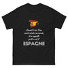 Quand le bon Dieu doute, il se rappelle l'Espagne - T-shirt noir