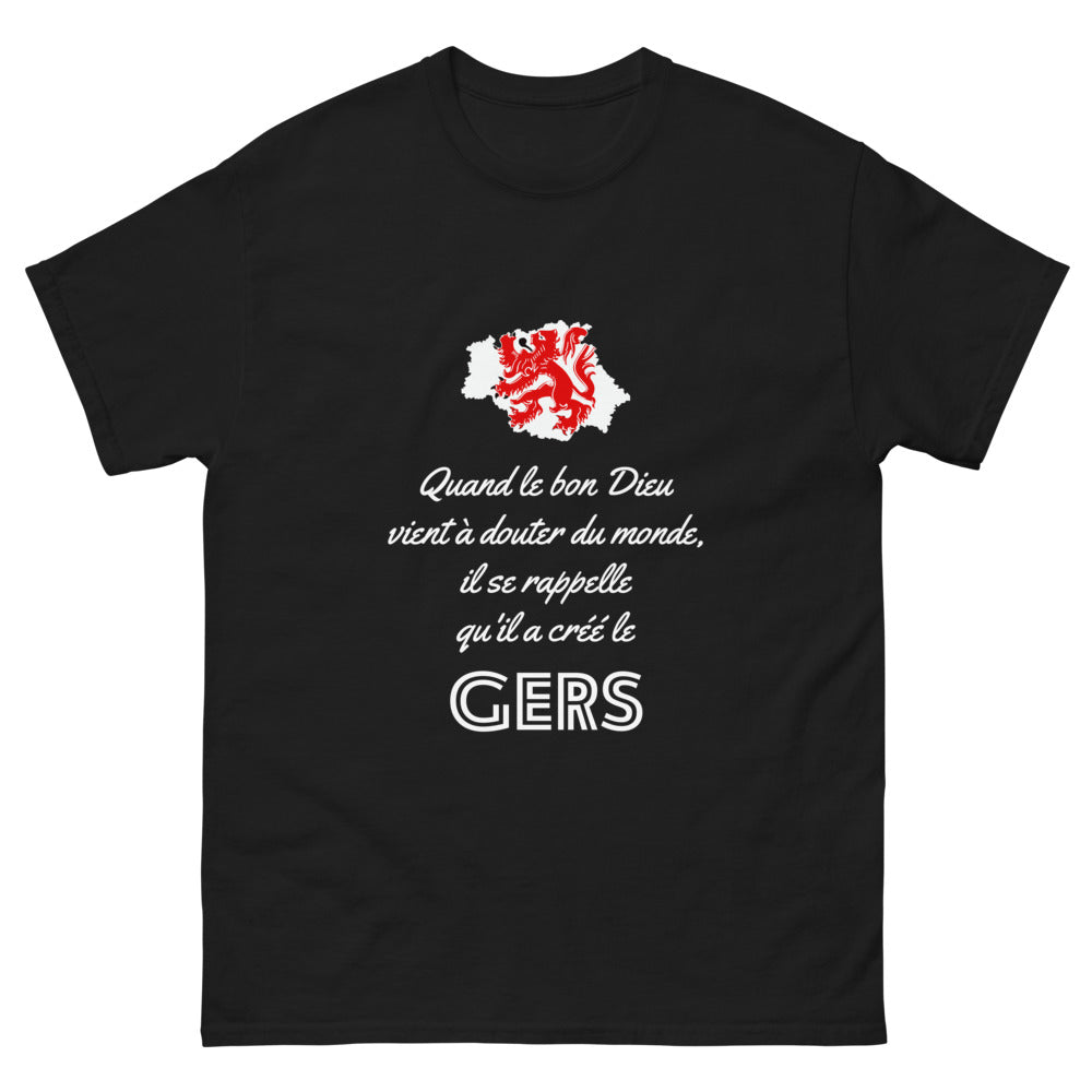Quand le bon Dieu doute, il se rappelle le Gers - T-shirt noir