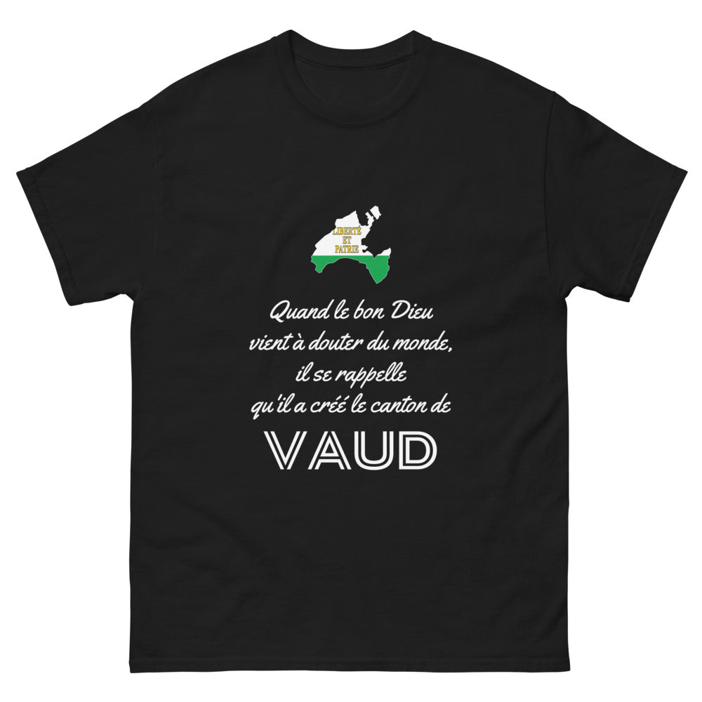 Quand le bon Dieu doute, il se rappelle le canton de Vaud - T-shirt noir