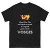 Quand le bon Dieu doute, il se rappelle les Vosges - T-shirt noir