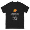 Quand le bon Dieu doute, il se rappelle le Lot - T-shirt noir