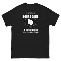 Thumbnail for T-shirt Je ne vis pas en Bourgogne mais la Bourgogne vivra toujours en moi - T-shirt noir