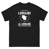 T-shirt Je ne vis pas en Lorraine mais la Lorraine vivra toujours en moi - T-shirt noir