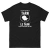 T-shirt Je ne vis pas dans le Tarn mais le Tarn vivra toujours en moi - T-shirt noir