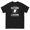 T-shirt Je ne vis pas en Mayenne mais la Mayenne vivra toujours en moi - T-shirt noir
