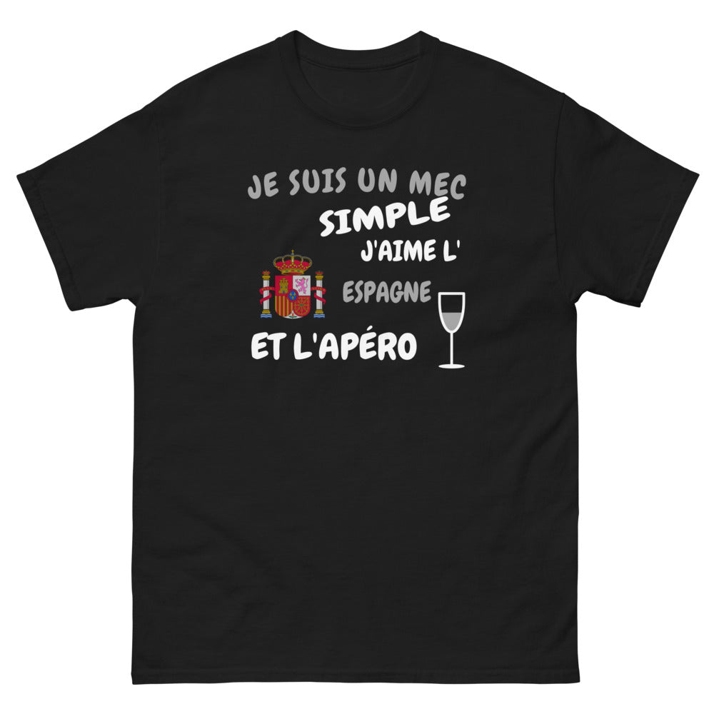 Je suis un mec simple, j'aime l'Espagne et l'apéro - T-shirt noir