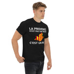 T-shirt fierté Provençale, La Provence n'est pas une région c'est un pays