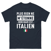 Thumbnail for T-shirt Italie marine - Plus rien ne m'étonne, mon mari est Italien