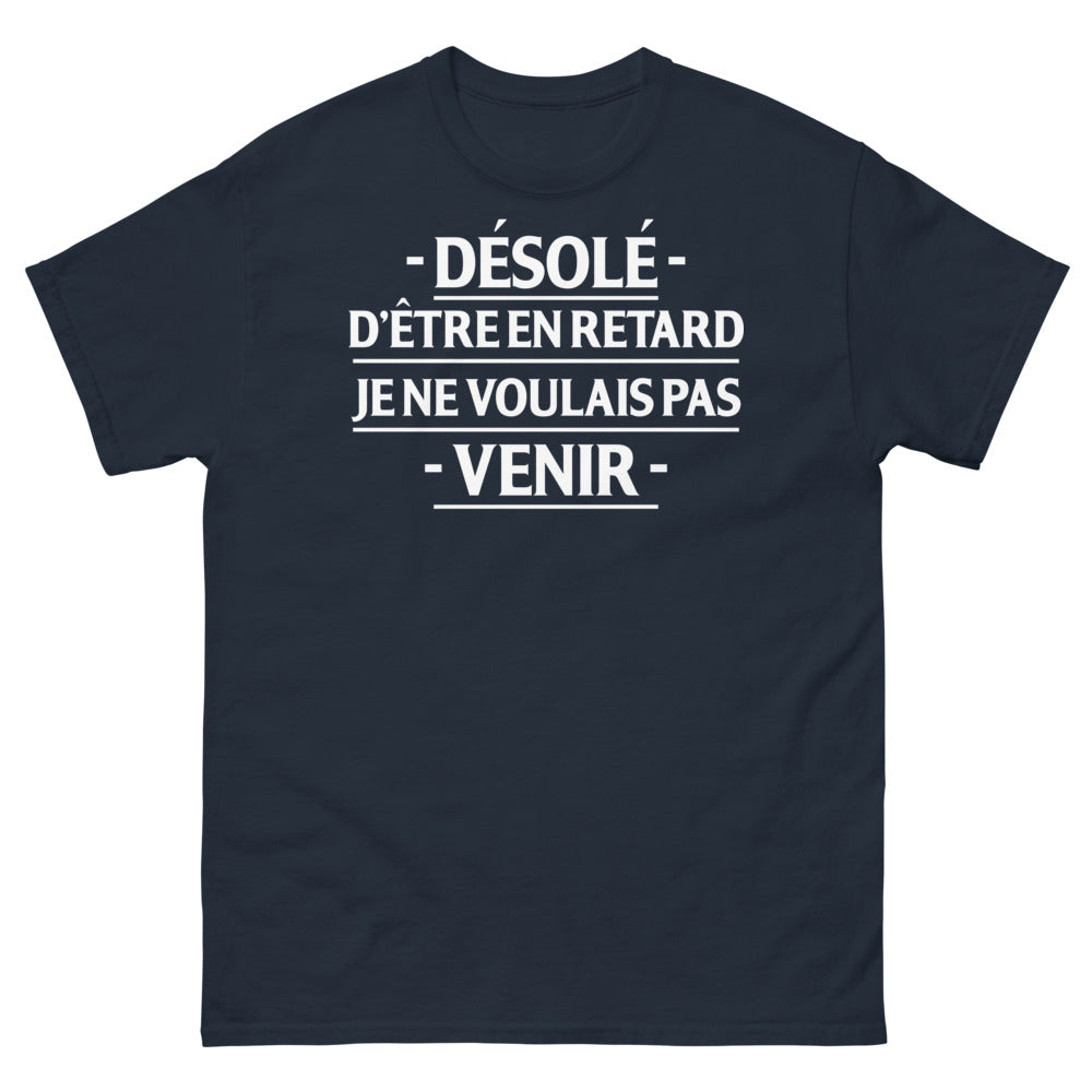 T-shirt Français marine - Désolé d'être en retard, humour