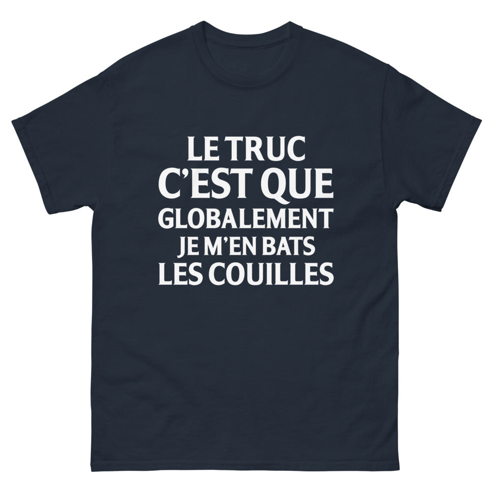 T-shirt France marine - Le truc c'est que globalement je m'en bats les couilles