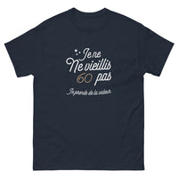 Thumbnail for T-shirt humour 60 ans marine - Je ne vieillis pas, je prends de la valeur