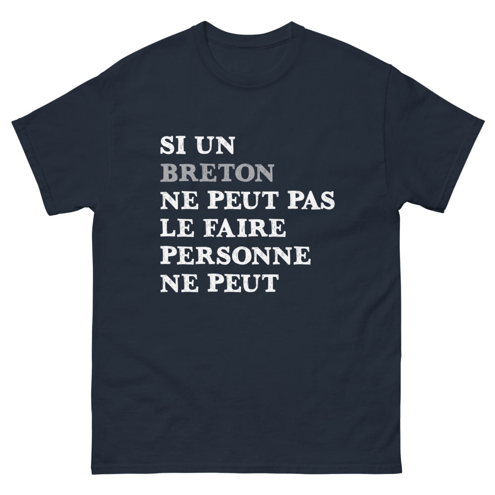 T-shirt Bretagne marine - Si un Breton ne peut pas le faire