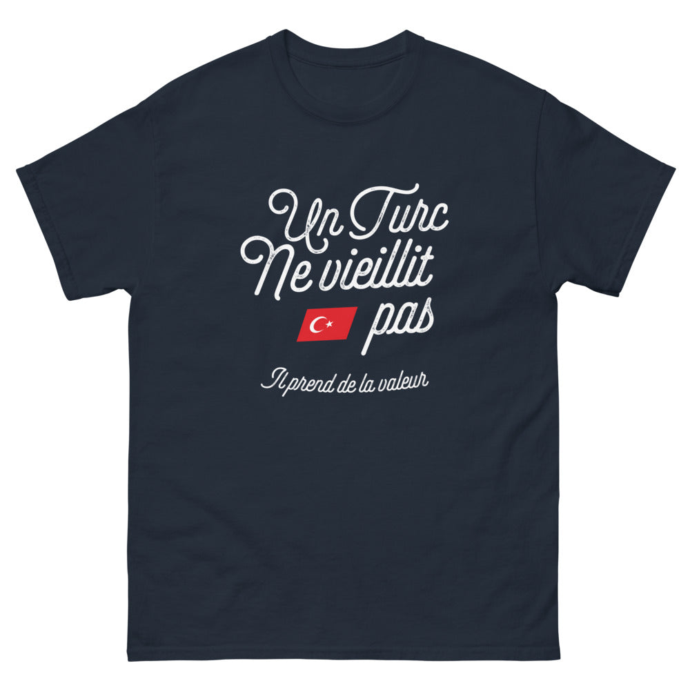 T-shirt Turquie marine - Un Turc Ne Vieillit Pas, Il Prend de la Valeur