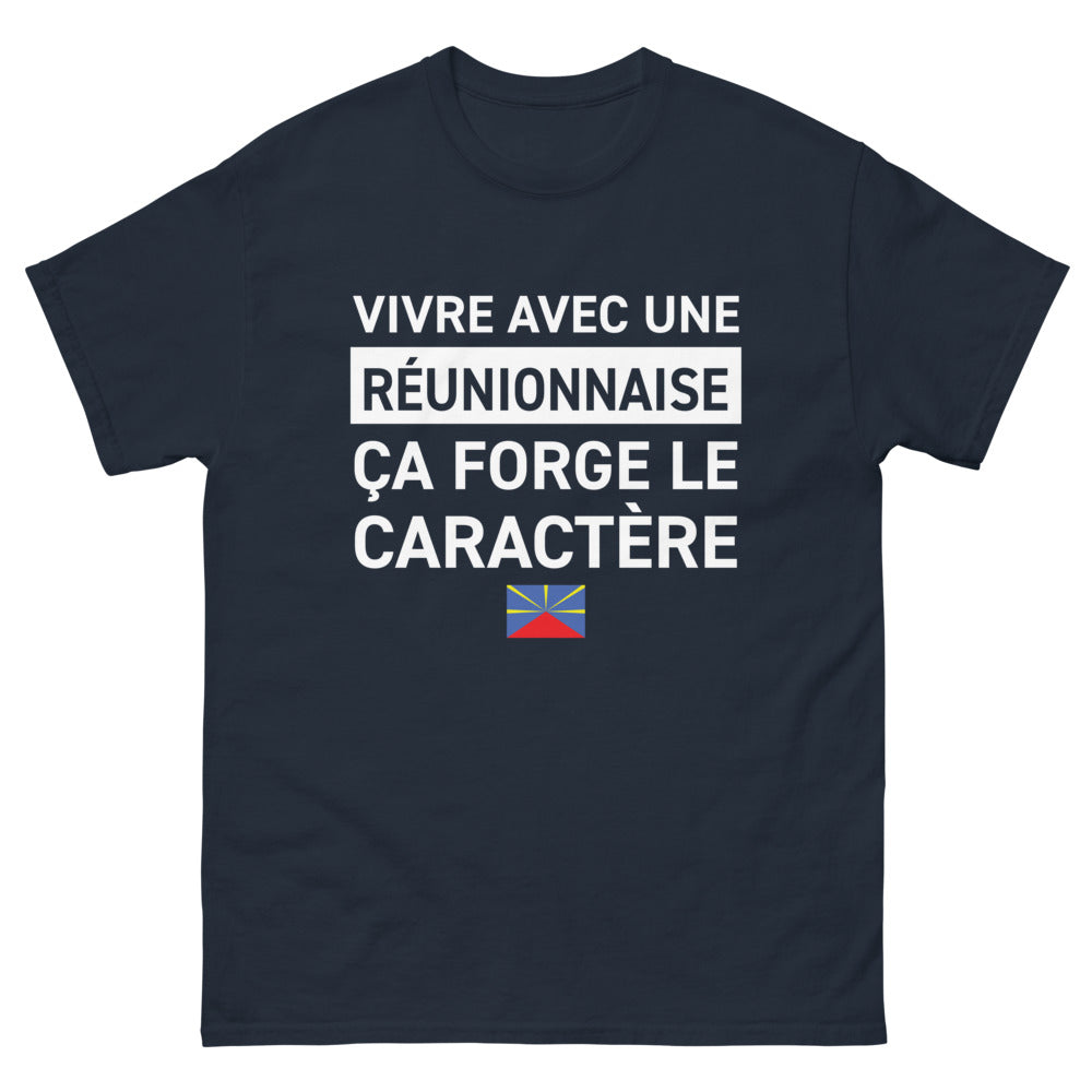 T-shirt Réunion marine - Vivre avec une Réunionnaise : ça forge le caractère