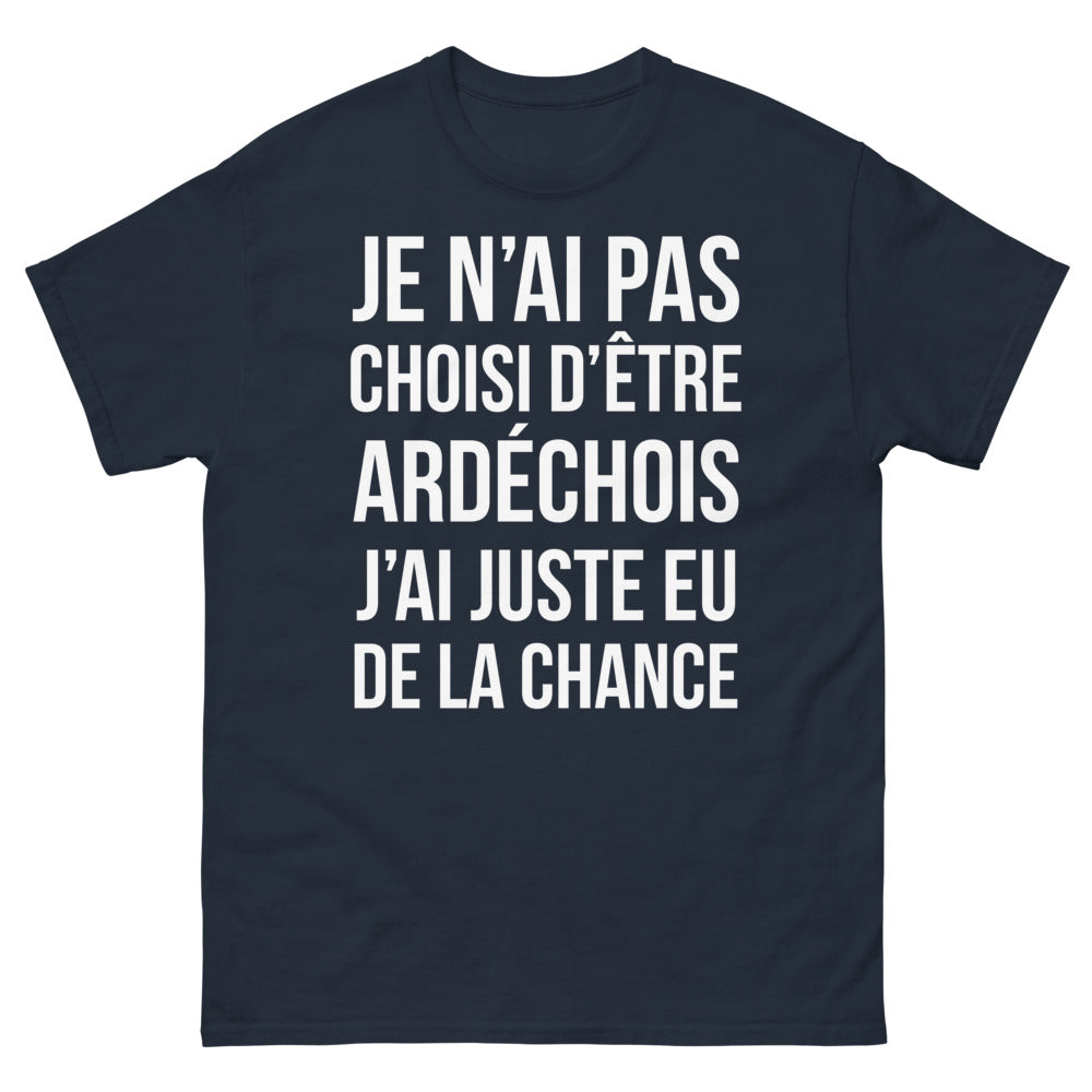 T-shirt Ardèche marine - Je n'ai pas choisi d'être Ardéchois