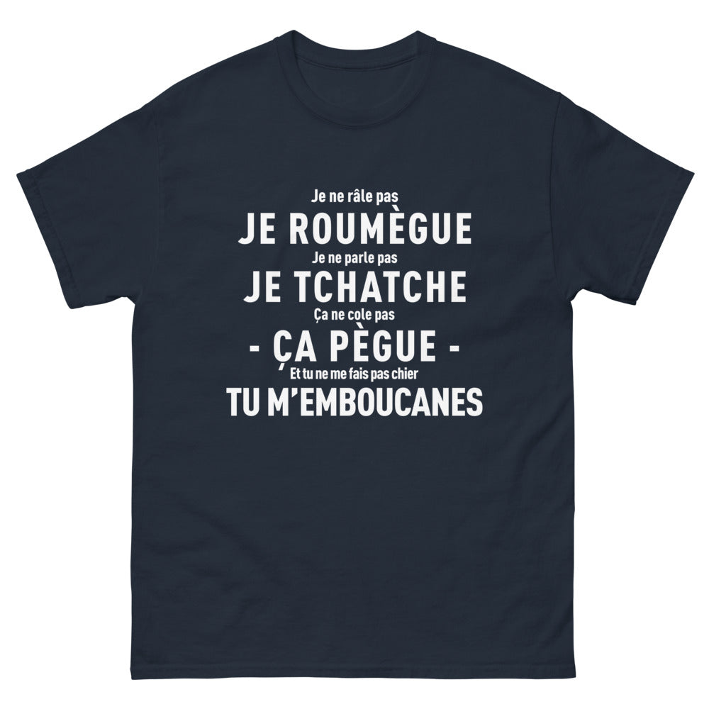 T-shirt Esprit du Sud marine - Je ne râle pas, je roumègue