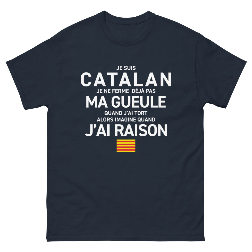 T-shirt Catalan marine - Je ne ferme pas ma gueule quand j'ai tort