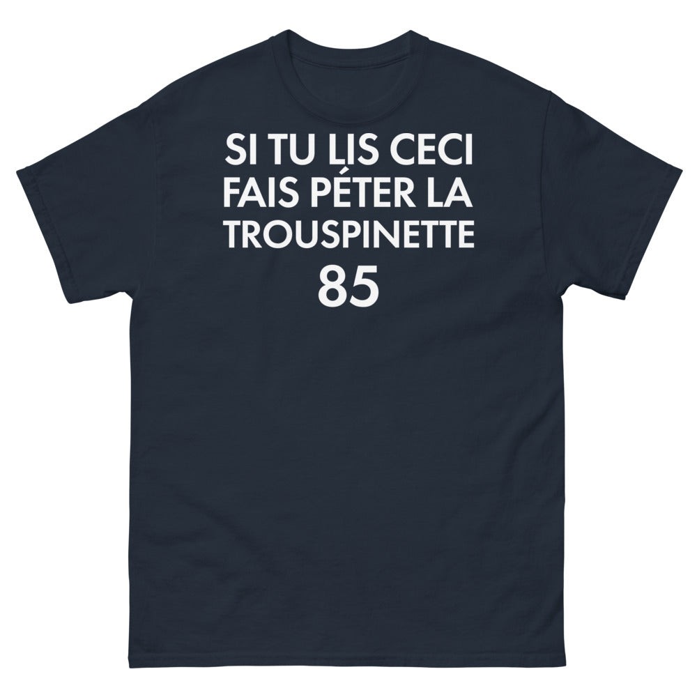 T-shirt drôle bleu marine - Si tu lis ceci, fais péter la troupinette