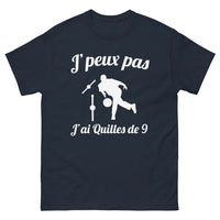 Thumbnail for T-shirt Quilles de 9 marine - Je peux pas, j'ai quilles de 9