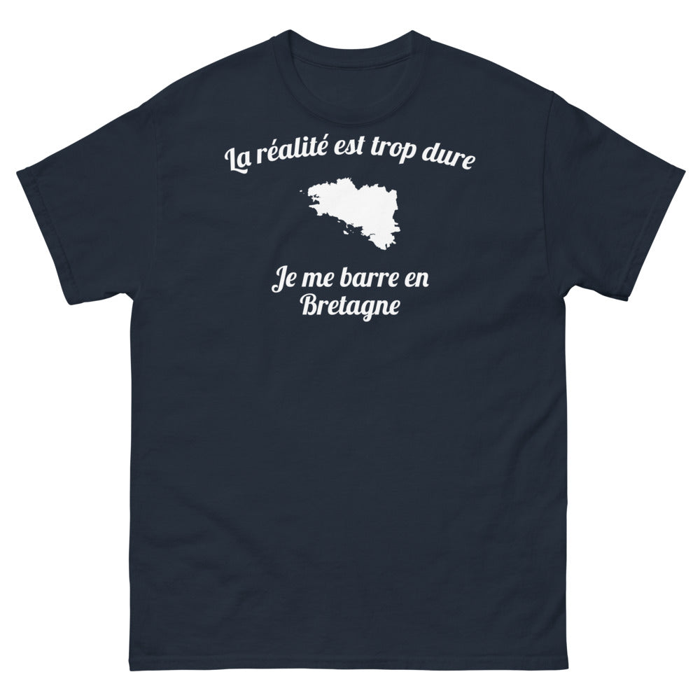 T-shirt Bretagne marine - La réalité est trop dure, je me barre