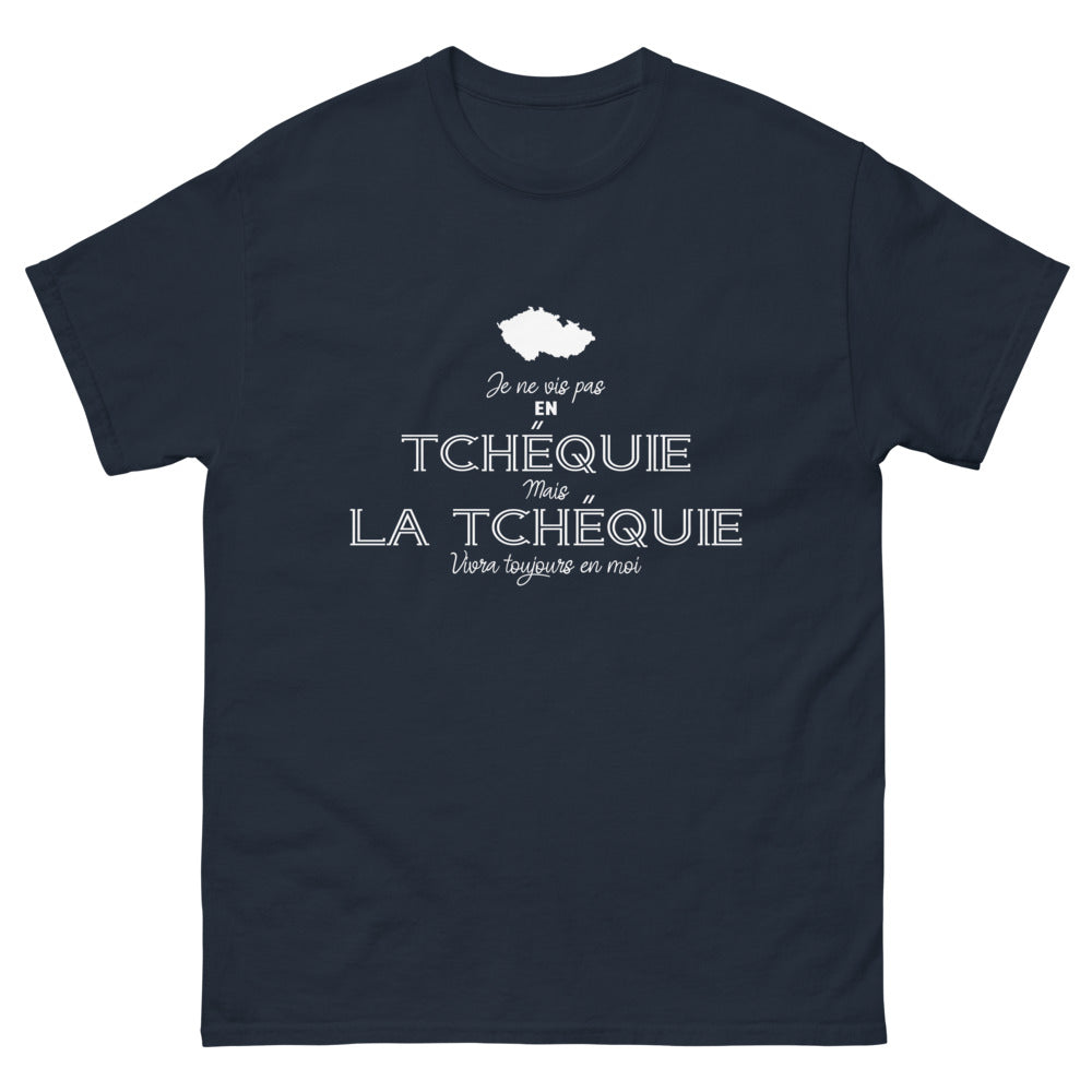 T-shirt Tchéquie marine - Je ne vis pas en Tchéquie mais la Tchéquie vivra toujours en moi