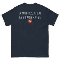 Thumbnail for T-shirt Aveyron marine - Je m'en fous, je suis Aveyronnaise