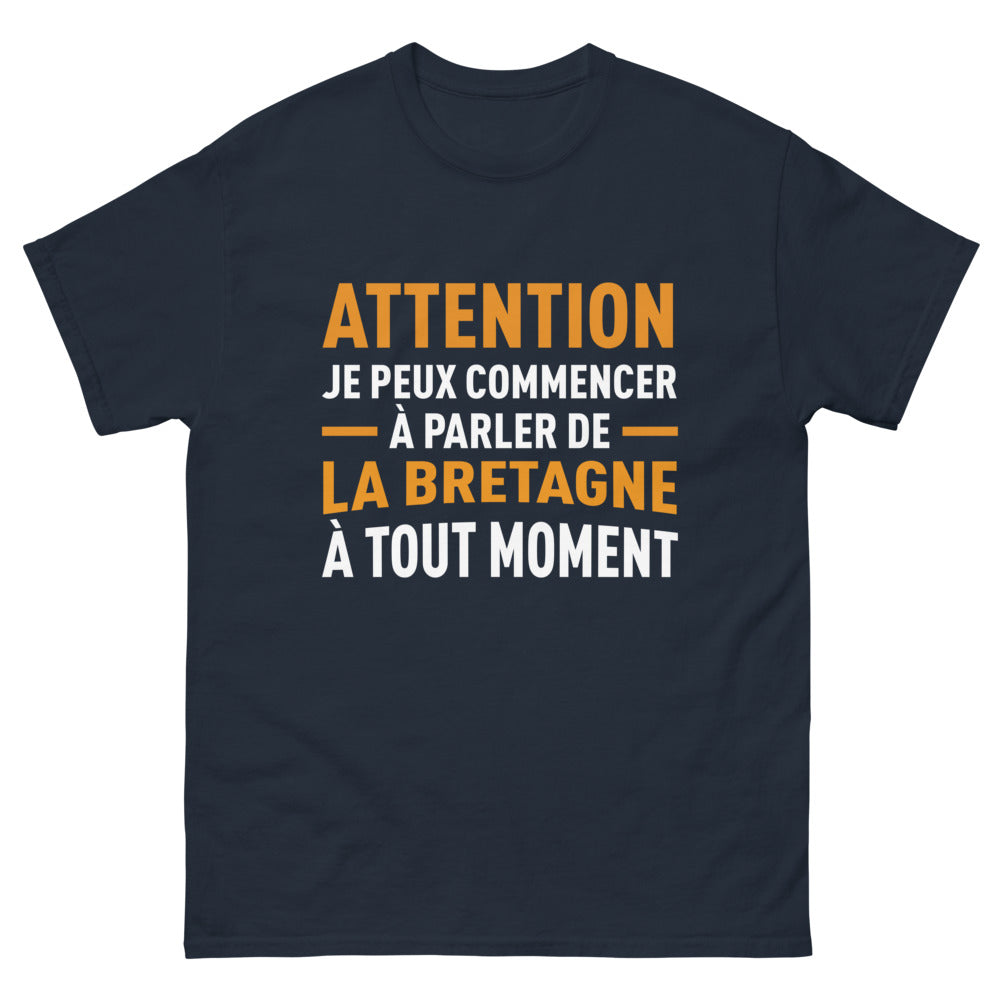 T-shirt Bretagne marine - Attention je peux parler de la Bretagne