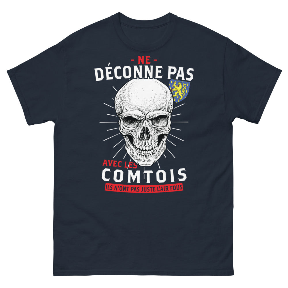 T-shirt Comtois marine - Ne déconne pas avec les fous!