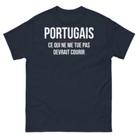 Thumbnail for T-shirt Portugal marine - Ce qui ne me tue pas devrait courir