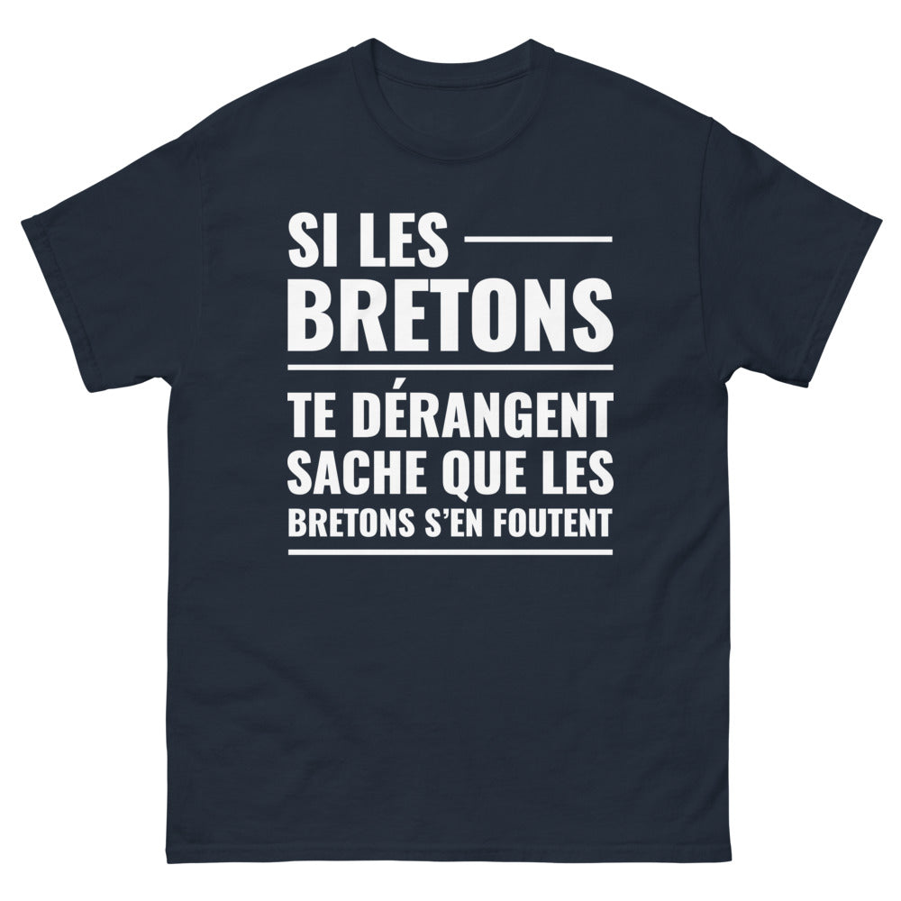 T-shirt Bretagne marine - Si les Bretons te dérangent, sache qu'ils s'en fichent