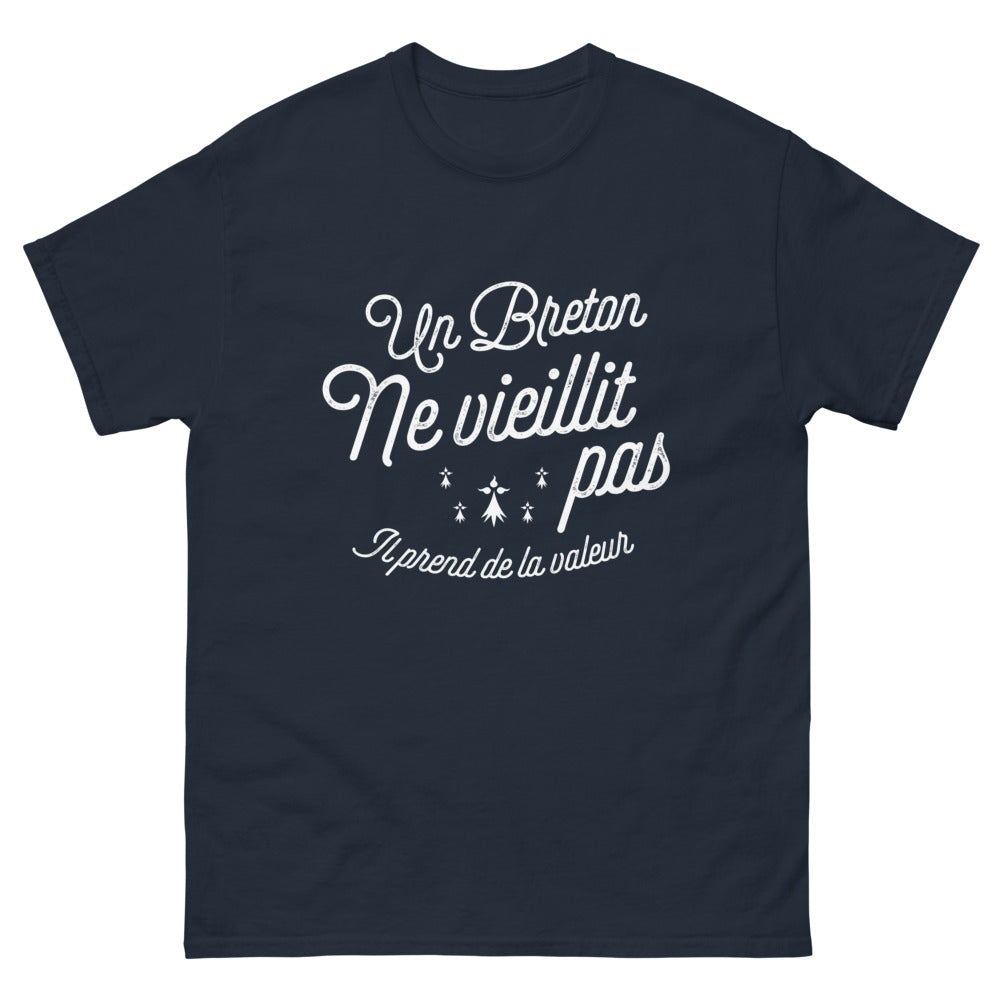 T-shirt Bretagne marine - Un Breton ne vieillit pas, il prend de la valeur
