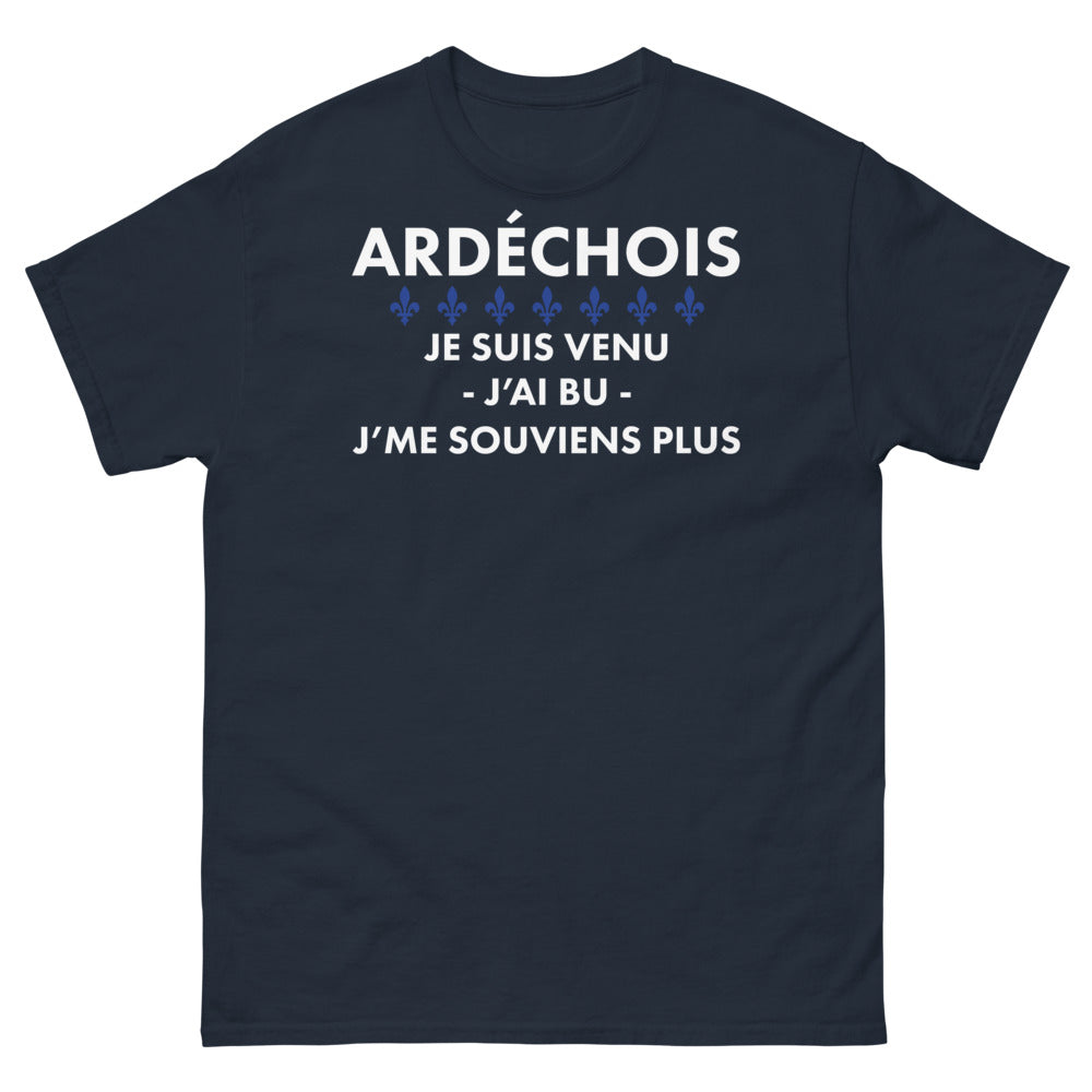 T-shirt Ardéchois marine - Je suis venu, j'ai bu, j'me souviens plus