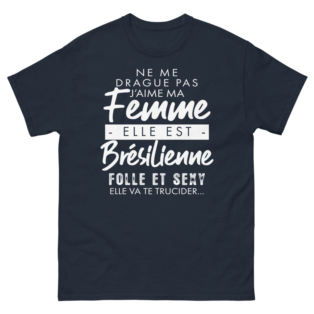 T-shirt Brésil marine - Ne me drague pas, j'aime ma femme