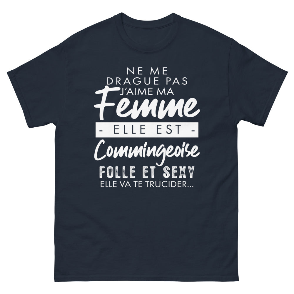 T-shirt Commingeoise marine - Ne me drague pas, j'aime ma femme