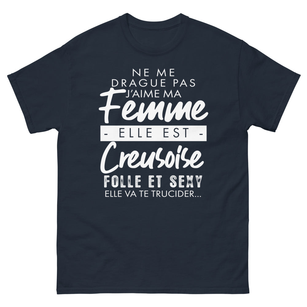 T-shirt Creusois marine - Ne me drague pas, j'aime ma femme