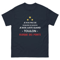 Thumbnail for T-shirt Toulon marine - Je n'ai pas de problème de boisson