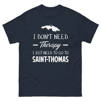 Thumbnail for T-shirt Saint Thomas marine - I Don't Need Therapy, I Just Need to Go to Saint Thomas