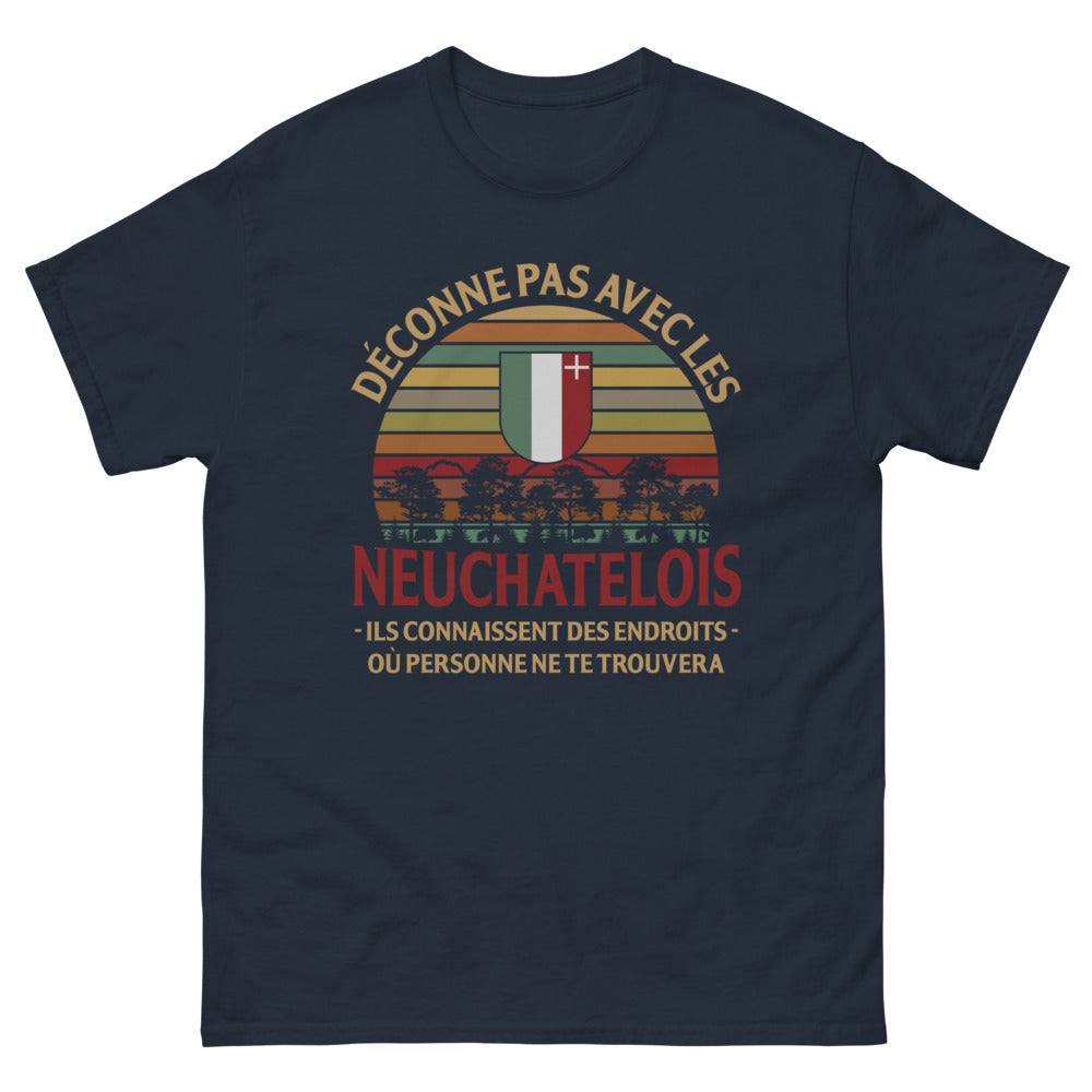 T-shirt Neuchâtel marine - Ne déconne pas avec eux !