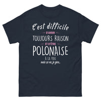Thumbnail for T-shirt Pologne marine - C'est difficile d'avoir toujours raison