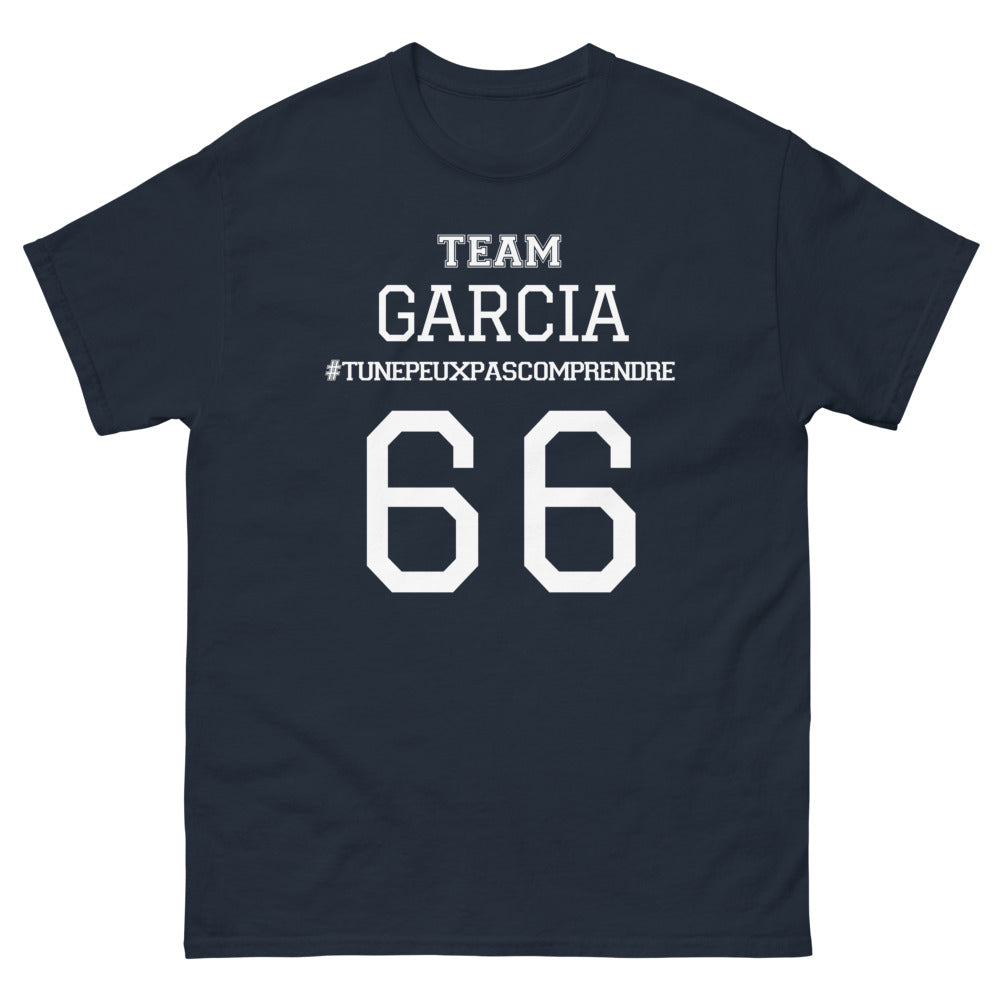 T-shirt Team Garcia noir dos - Tu ne peux pas comprendre