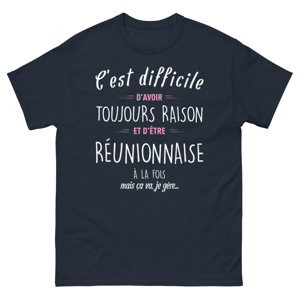 T-shirt Réunion marine - Toujours raison et gestion avec humour