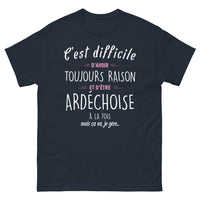 Thumbnail for T-shirt Ardèche marine - Toujours raison avec humour