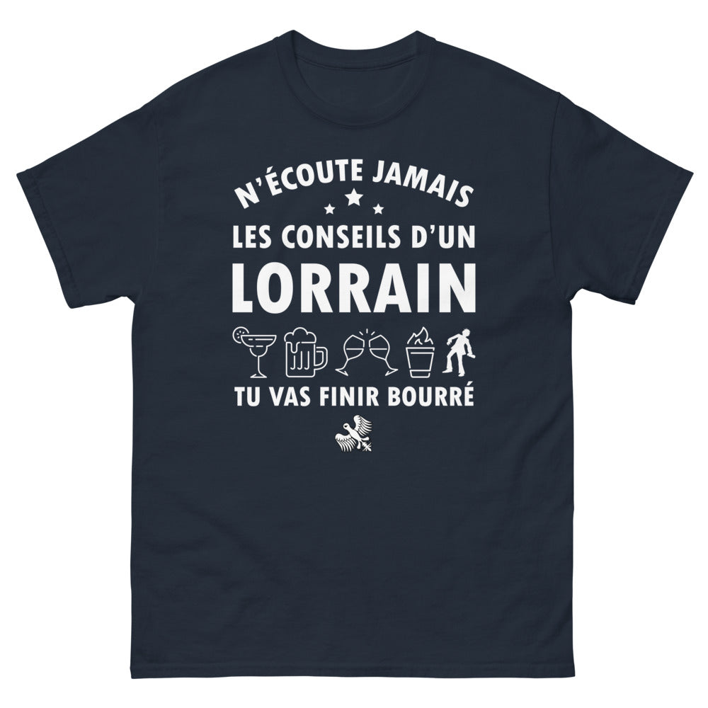 T-shirt Lorraine marine - N'écoute jamais les conseils d'un Lorrain