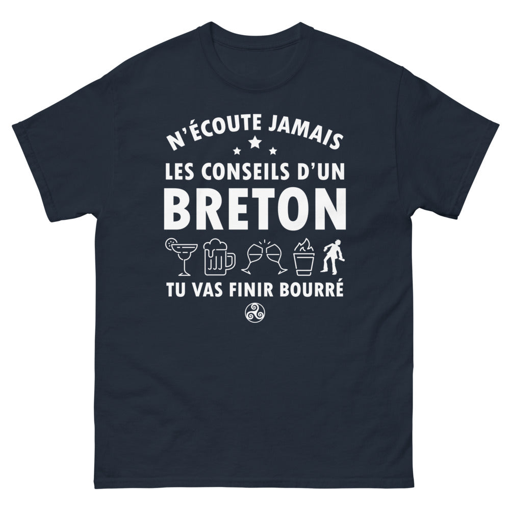 T-shirt Bretagne marine - N'écoute jamais les conseils d'un Breton