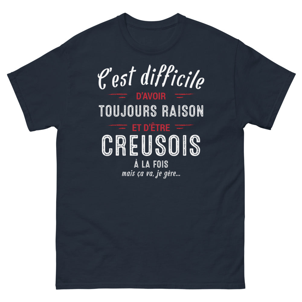 T-shirt Creuse marine - C'est difficile d'avoir toujours raison